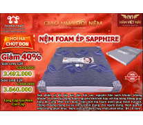 Nệm Foam Ép Cao Cấp Sapphire