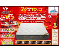 NỆM LÒ XO TÚI TONYBED LUXURY PILLOW TOP